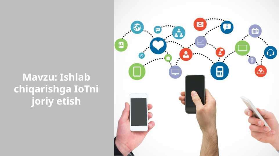 Ishlab chiqarishga IoTni joriy etish