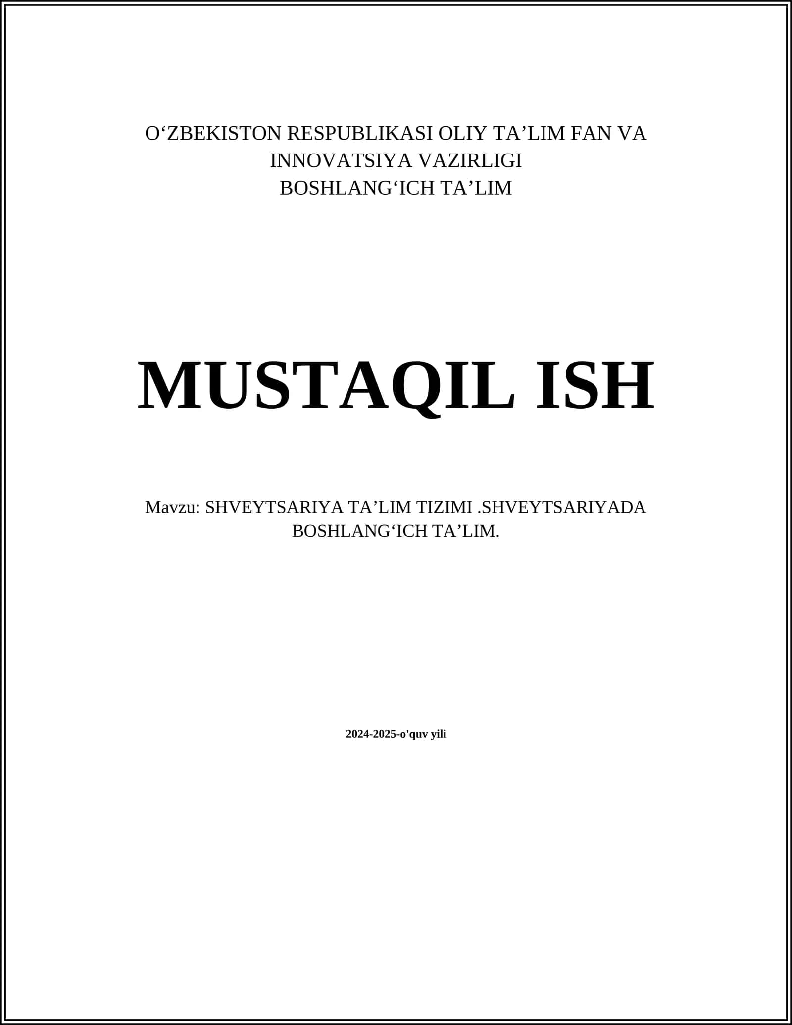 SHVEYTSARIYA TA'LIM TIZIMI.SHVEYTSARIYADA BOSHLANG'ICH TA'LIM