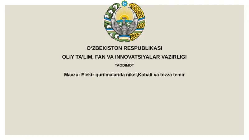 Nikel, Kobalt va Temirning Xususiyatlari