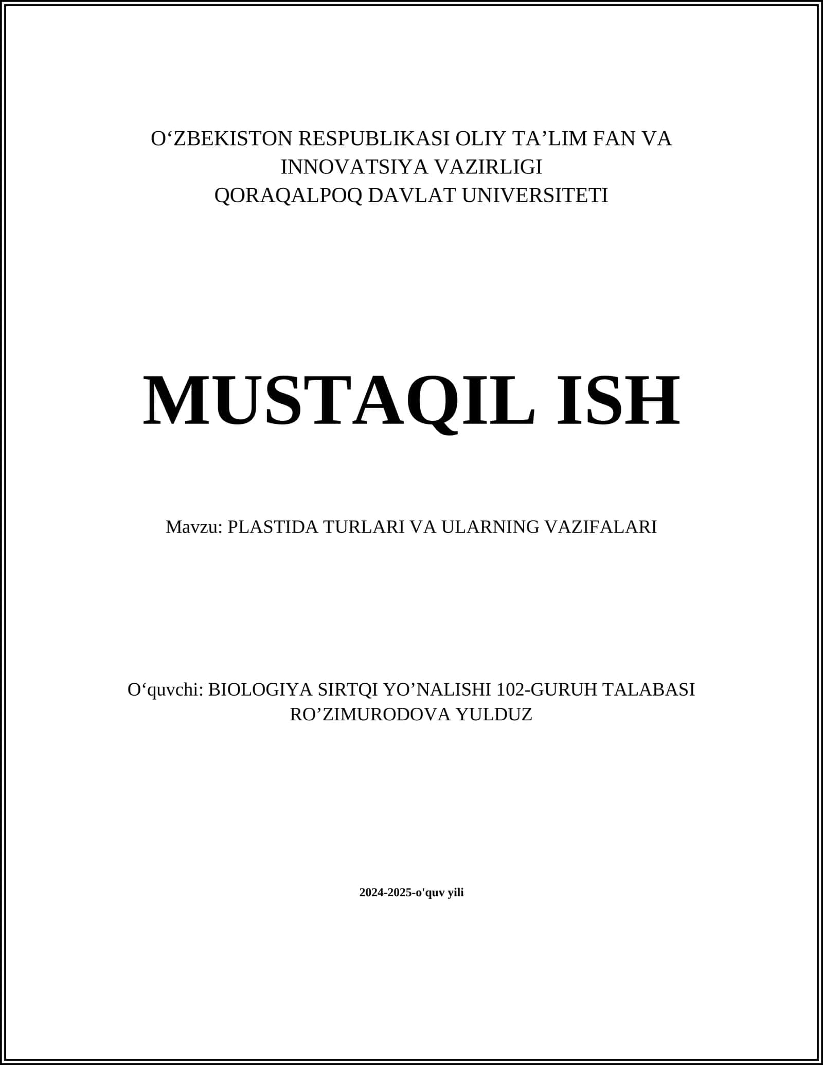 PLASTIDA TURLARI VA ULARNING VAZIFALARI