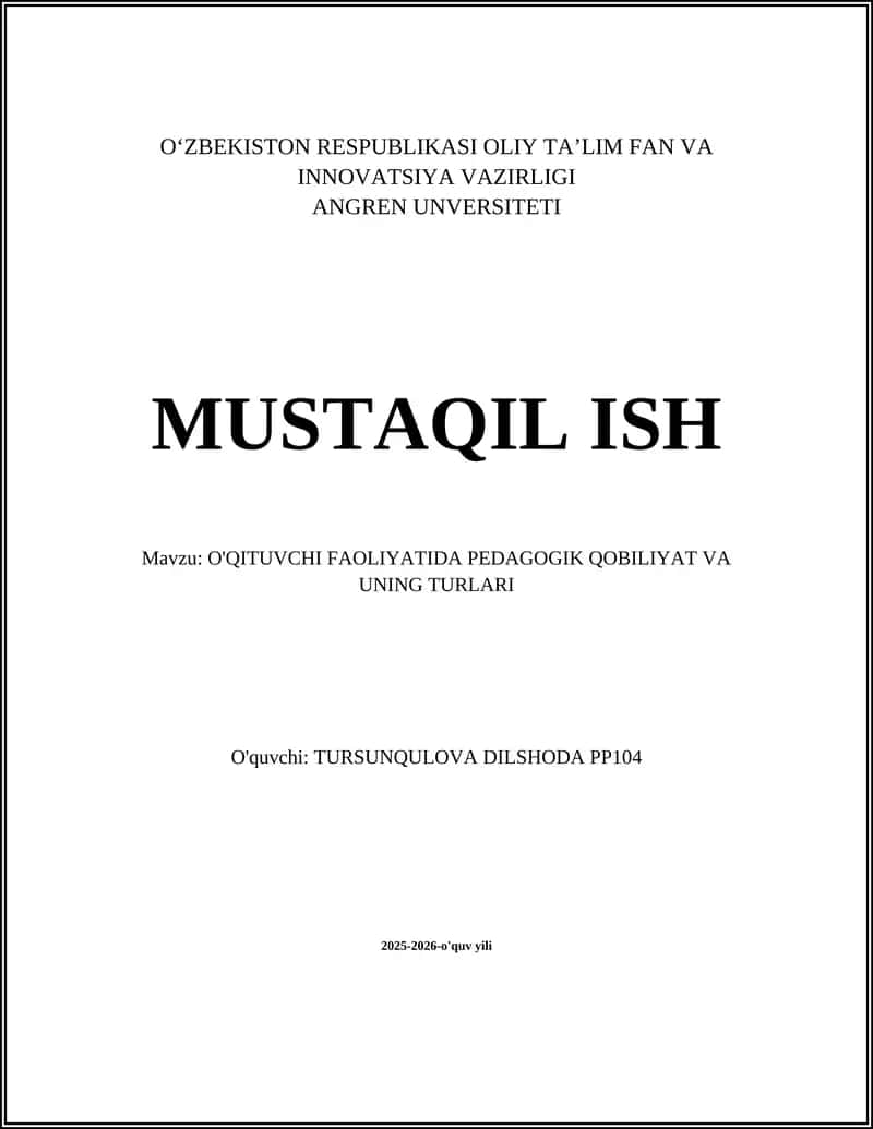 O'QITUVCHI FAOLIYATIDA PEDAGOGIK QOBILIYAT VA UNING TURLARI