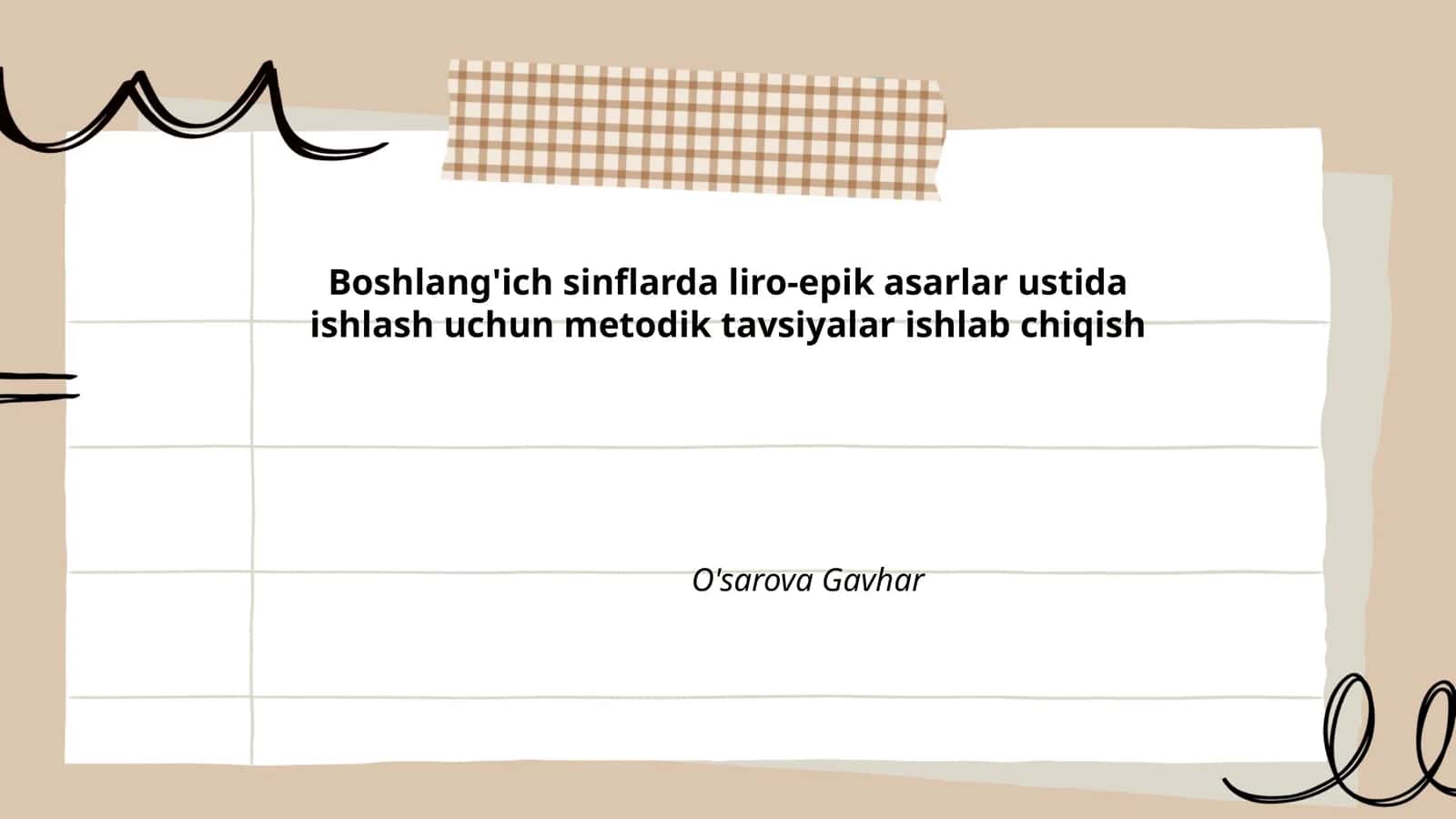 Boshlang'ich sinflarda liro-epik asarlar ustida ishlash uchun metodik tavsiyalar ishlab chiqish