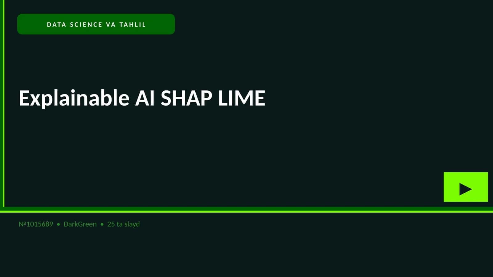 DATA SCIENCE VA TAHLIL Explainable AI SHAP LIME