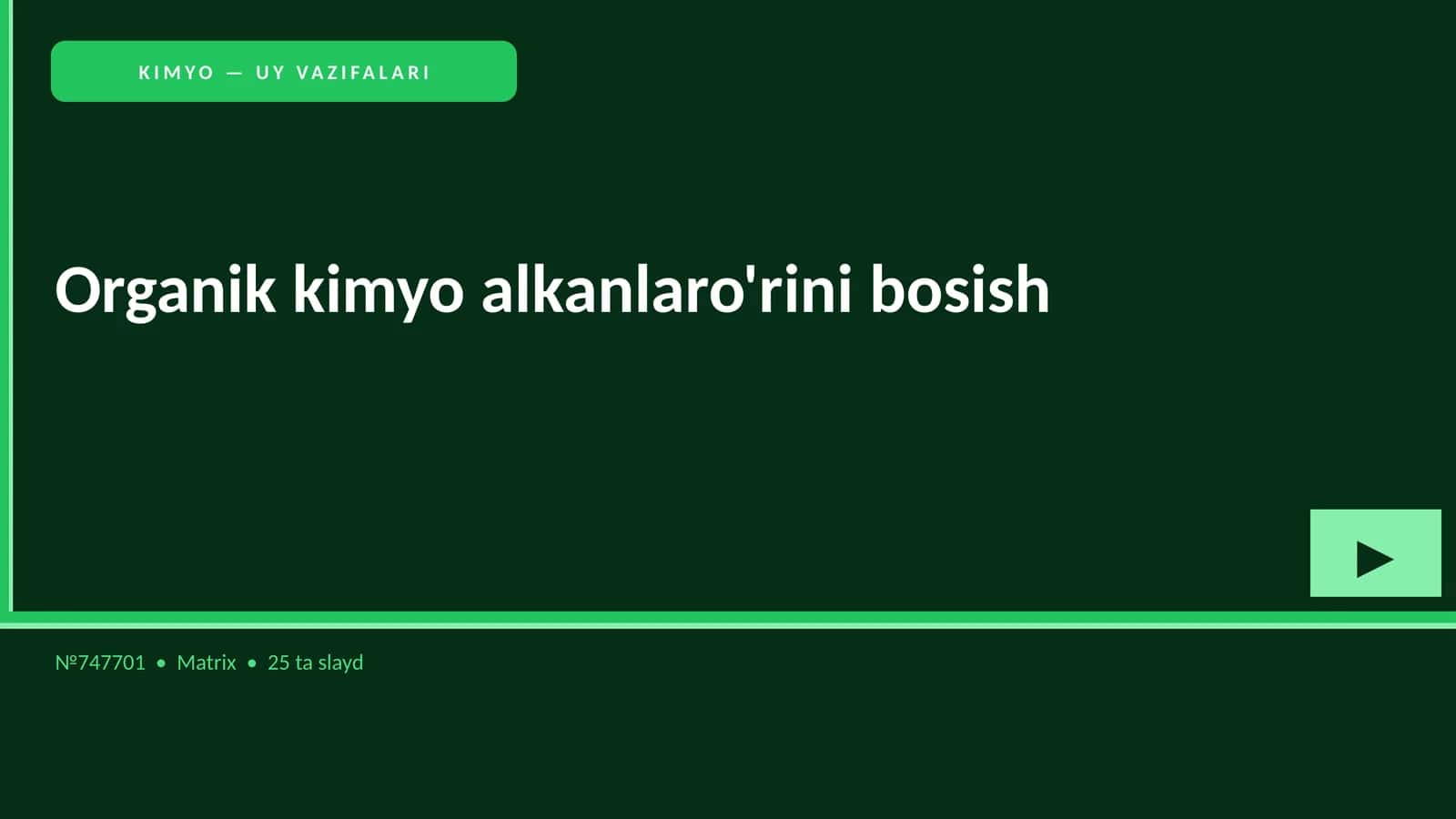 KIMYO — UY VAZIFALARI