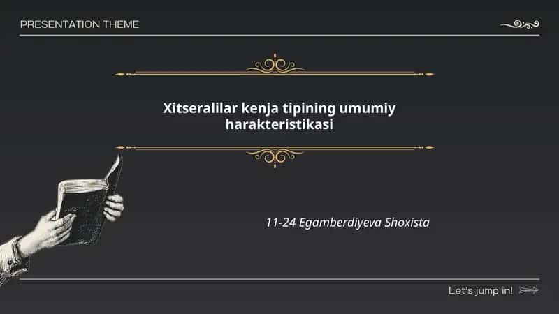 Xitseralilar kenja tipining umumiy harakteristikasi