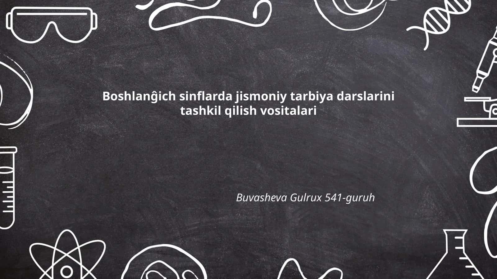 Jismoniy tarbiya darslarini tashkil qilish vositalari