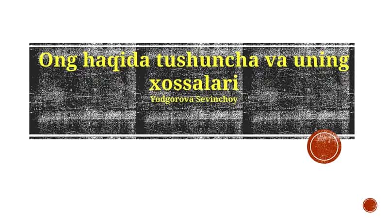 Ong haqida tushuncha va uning xossalari