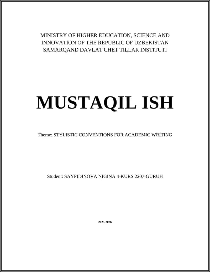 STYLISTIC CONVENTIONS FOR ACADEMIC WRITING