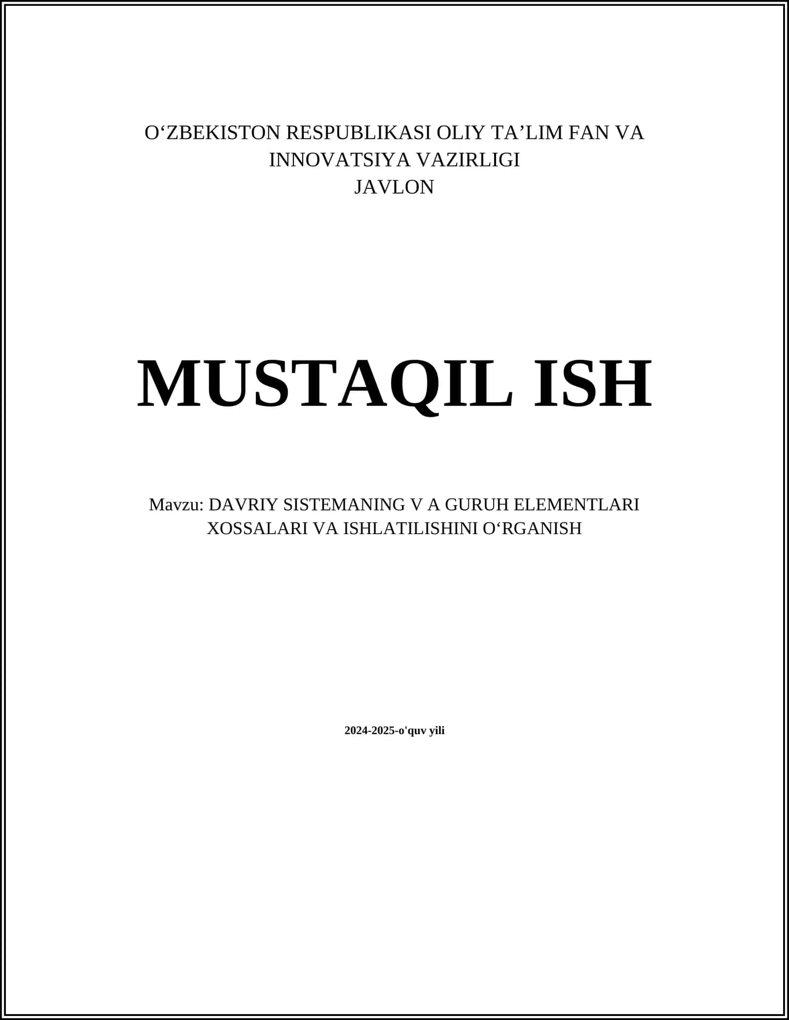 DAVRIY SISTEMANING VA GURUH ELEMENTLARI XOSSALARI VA ISHLATILISHINI OʻRGANISH