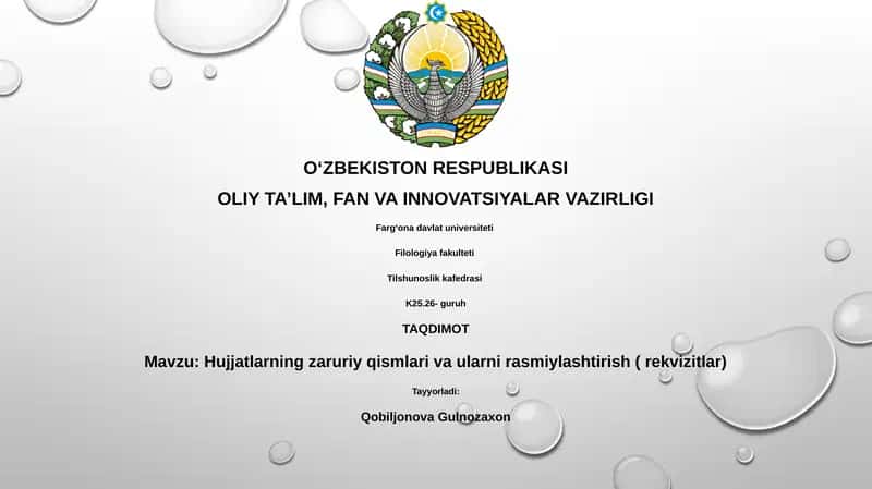 Hujjatlarning zaruriy qismlari va ularni rasmiylashtirish ( rekvizitlar)