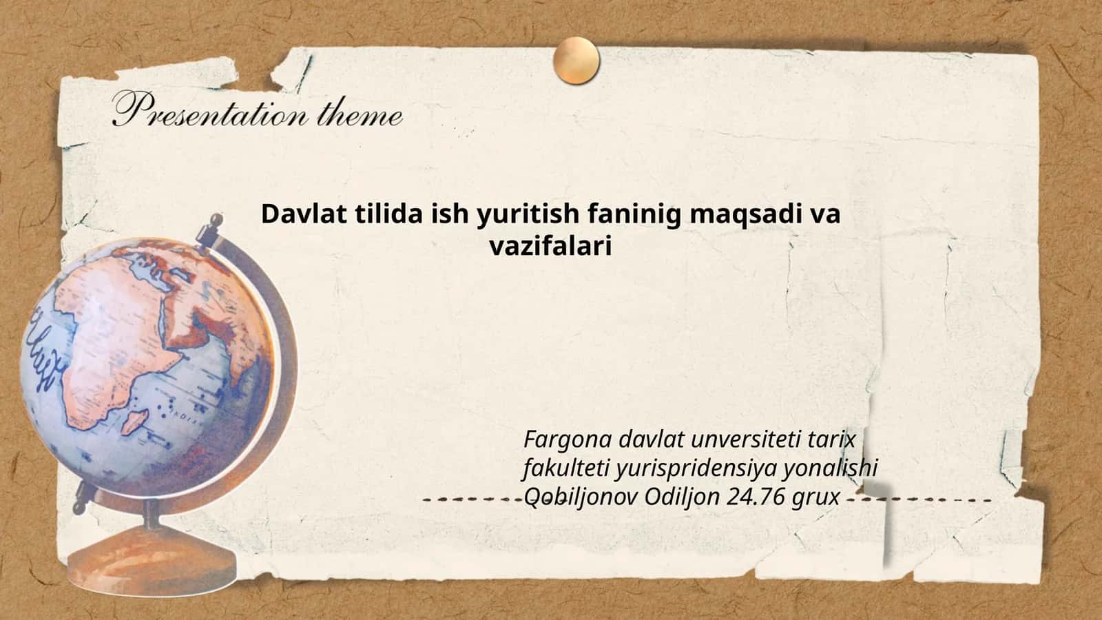 Davlat tilida ish yuritish faninig maqsadi va vazifalari