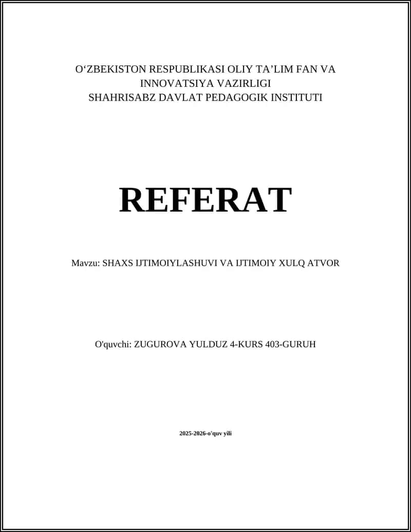 SHAXS IJTIMOIYLASHUVI VA IJTIMOIY XULQ ATVOR