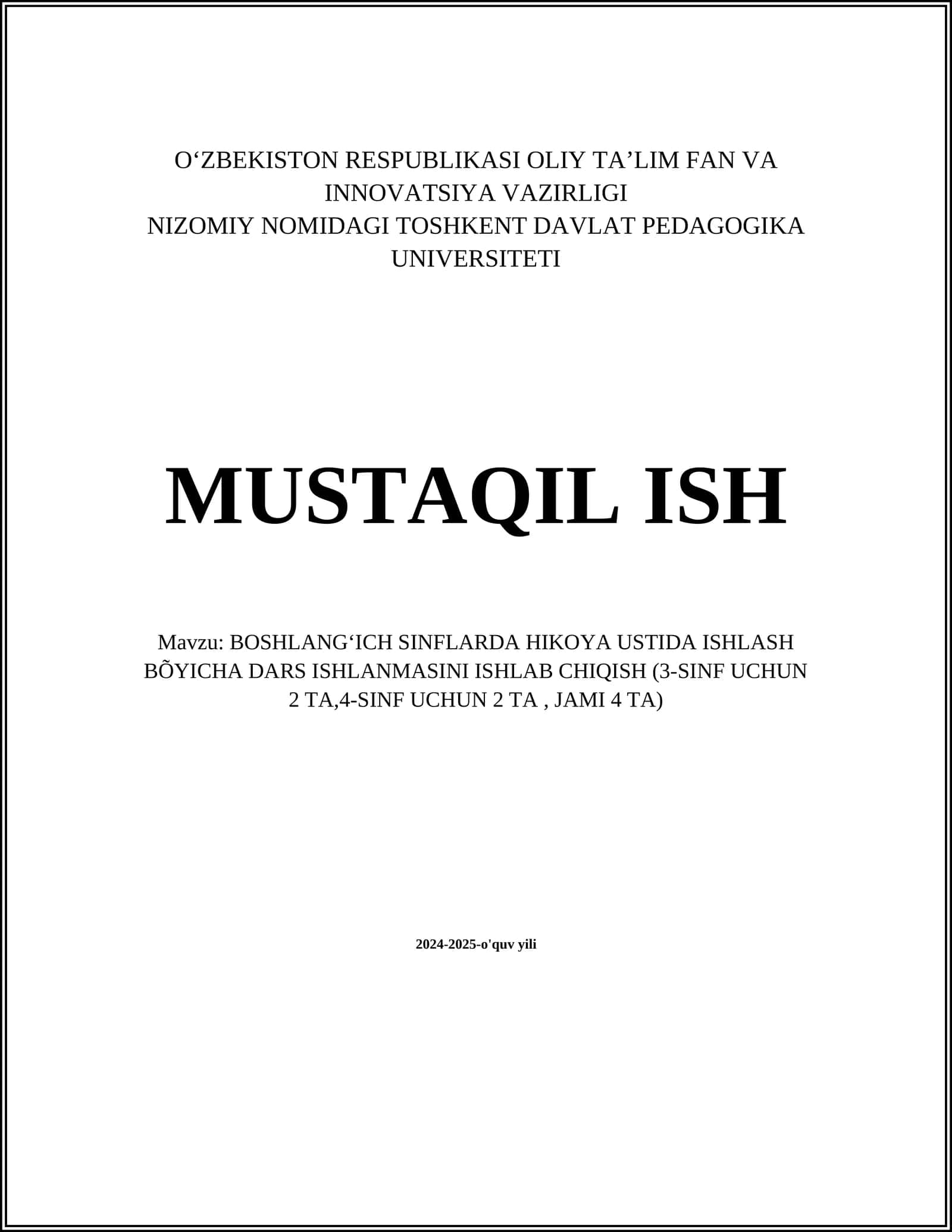 BOSHLANGʻICH SINFLARDA HIKOYA USTIDA ISHLASH BÕYICHA DARS ISHLANMASINI