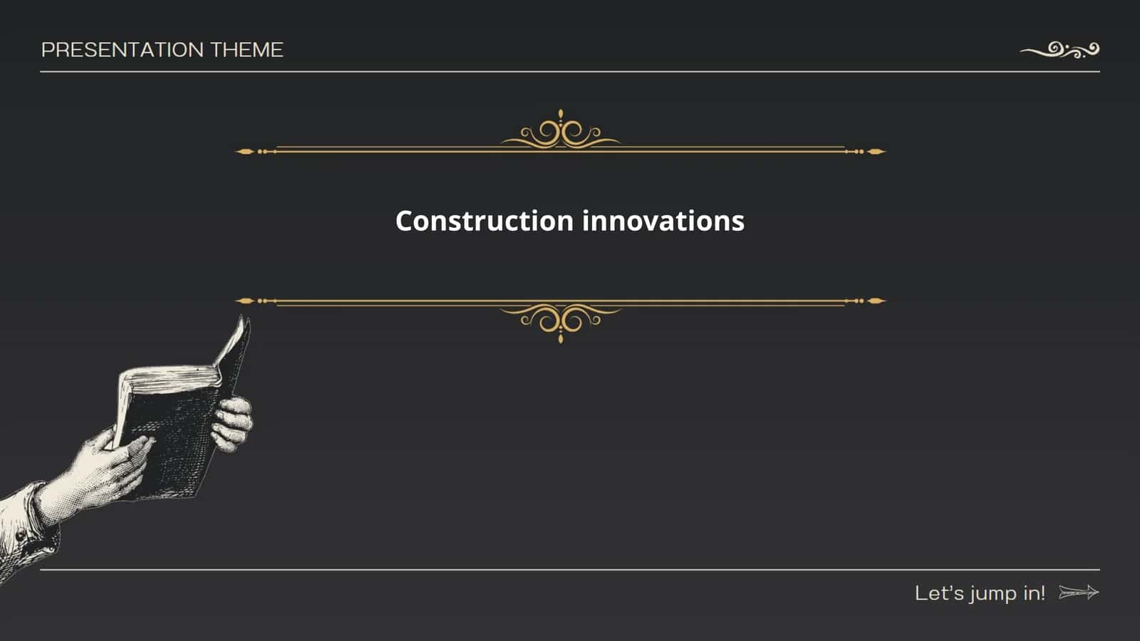 Construction innovations