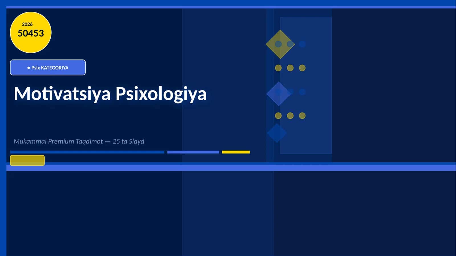 Motivatsiya Psixologiya Mukammal Premium Taqdimot — 25 ta Slayd