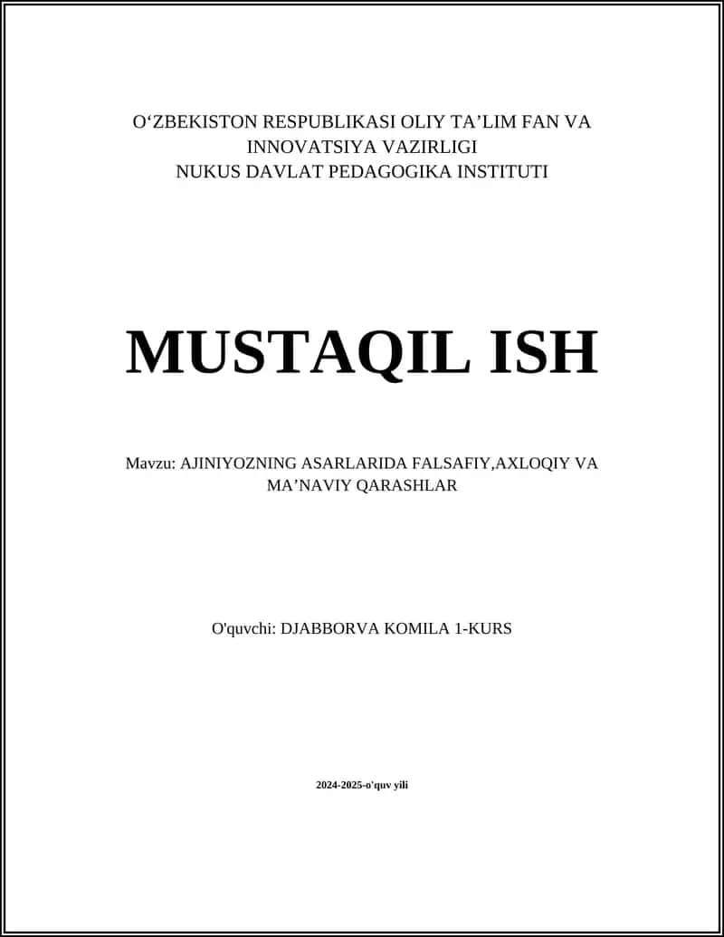 AJINIYOZNING ASARLARIDA FALSAFIY,AXLOQIY VA MAʼNAVIY QARASHLAR