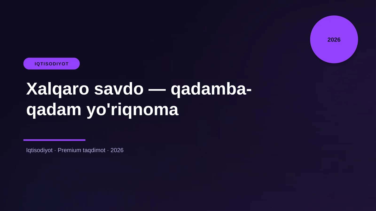 Xalqaro savdo — qadamba-qadam yo'riqnoma