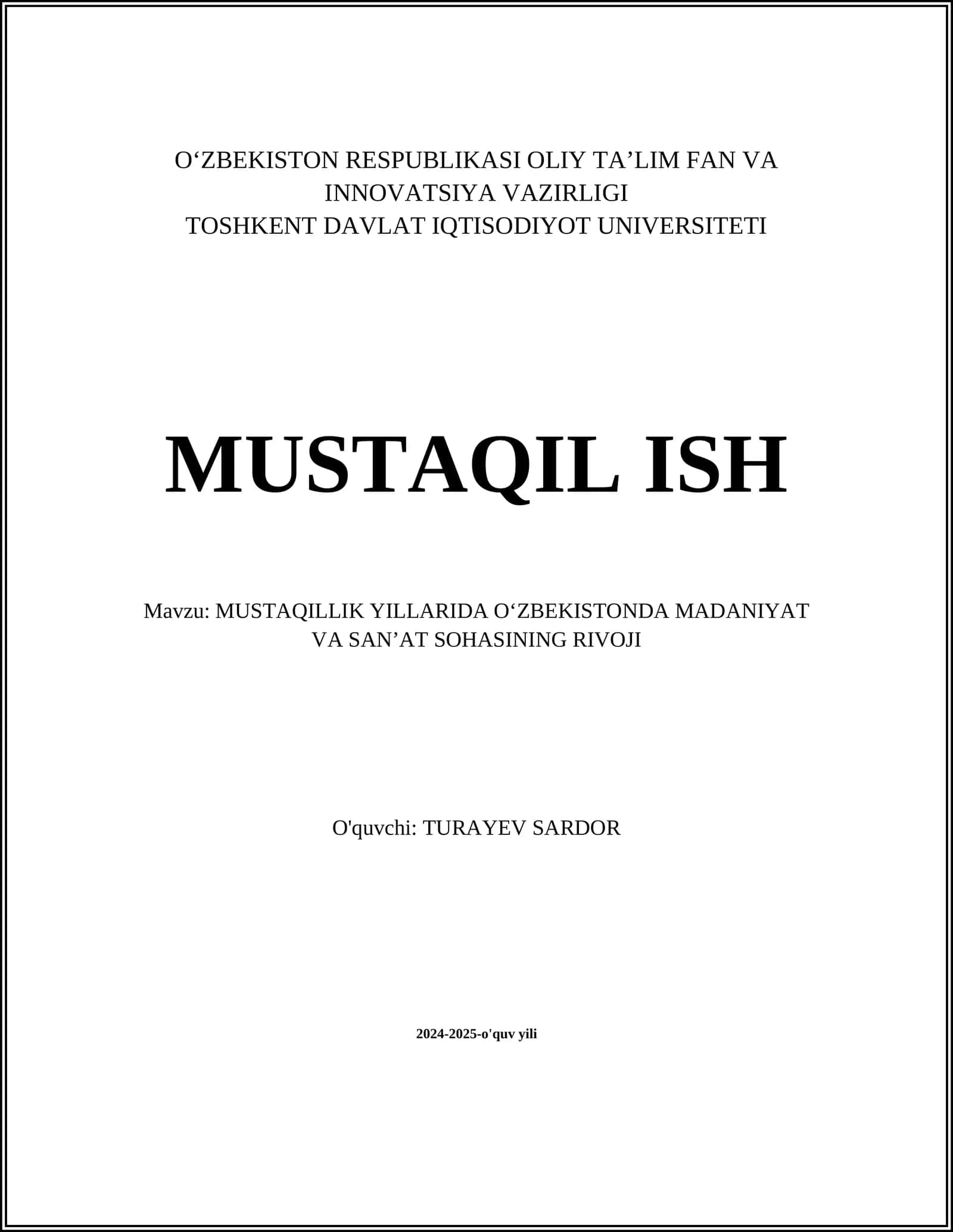 MUSTAQILLIK YILLARIDA OʻZBEKISTONDA MADANIYAT VA SANʼAT SOHASINING RIVOJI