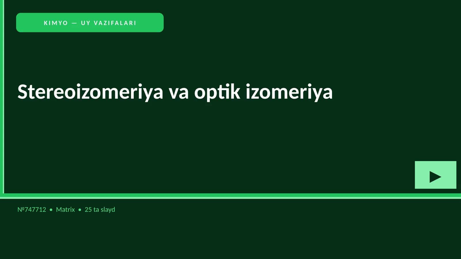 KIMYO — UY VAZIFALARI