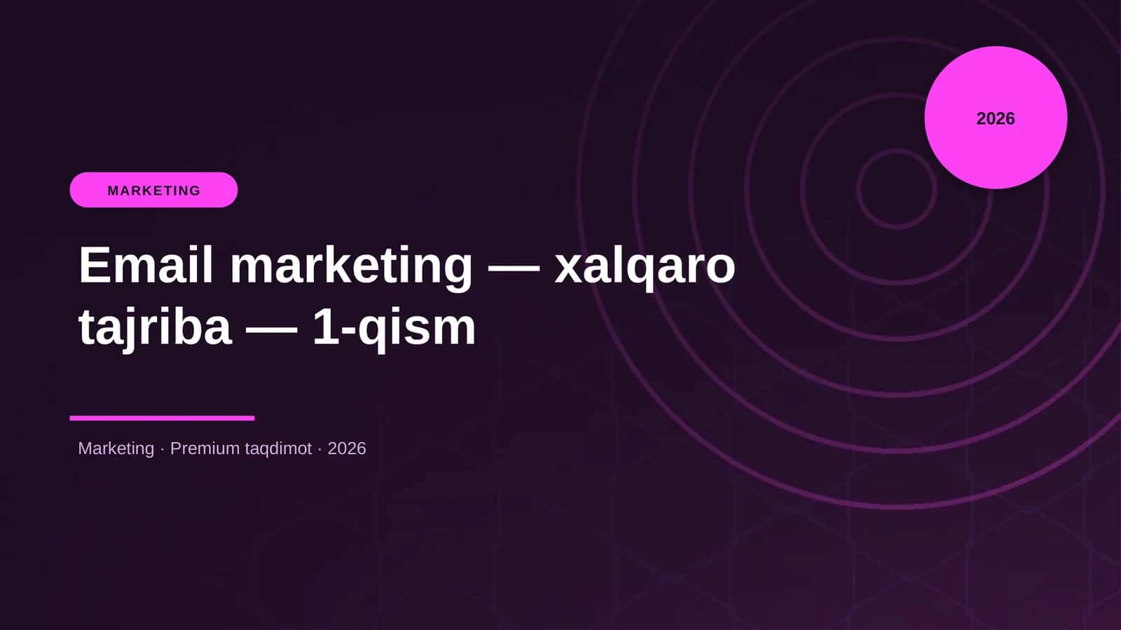 Email marketing — xalqaro tajriba — 1-qism