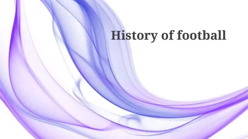 History of Football