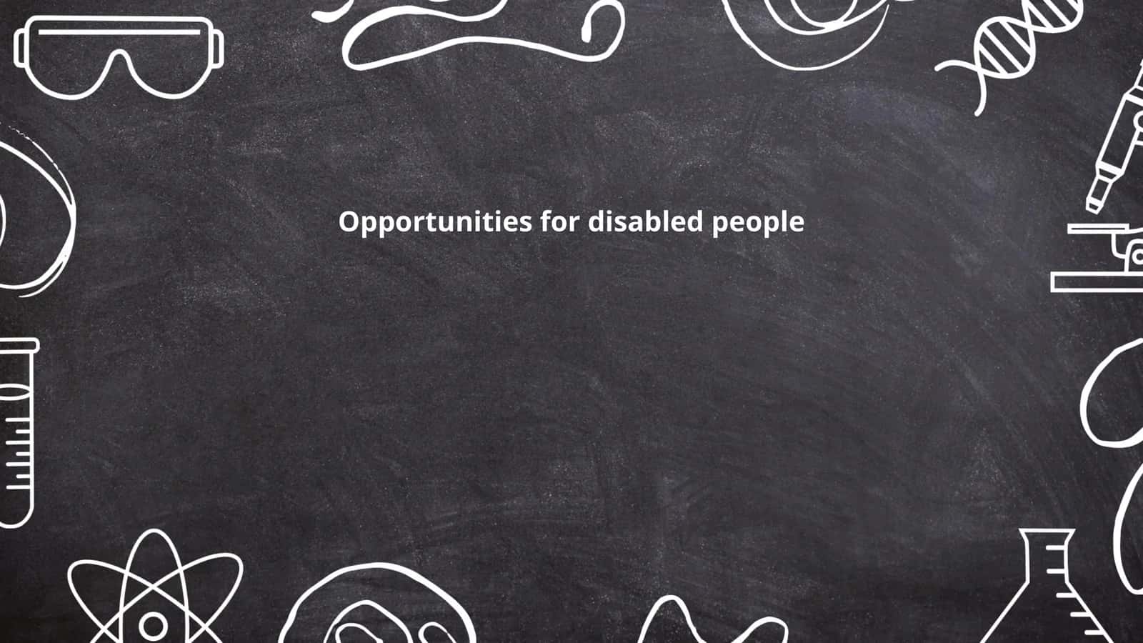 Opportunities for disabled people