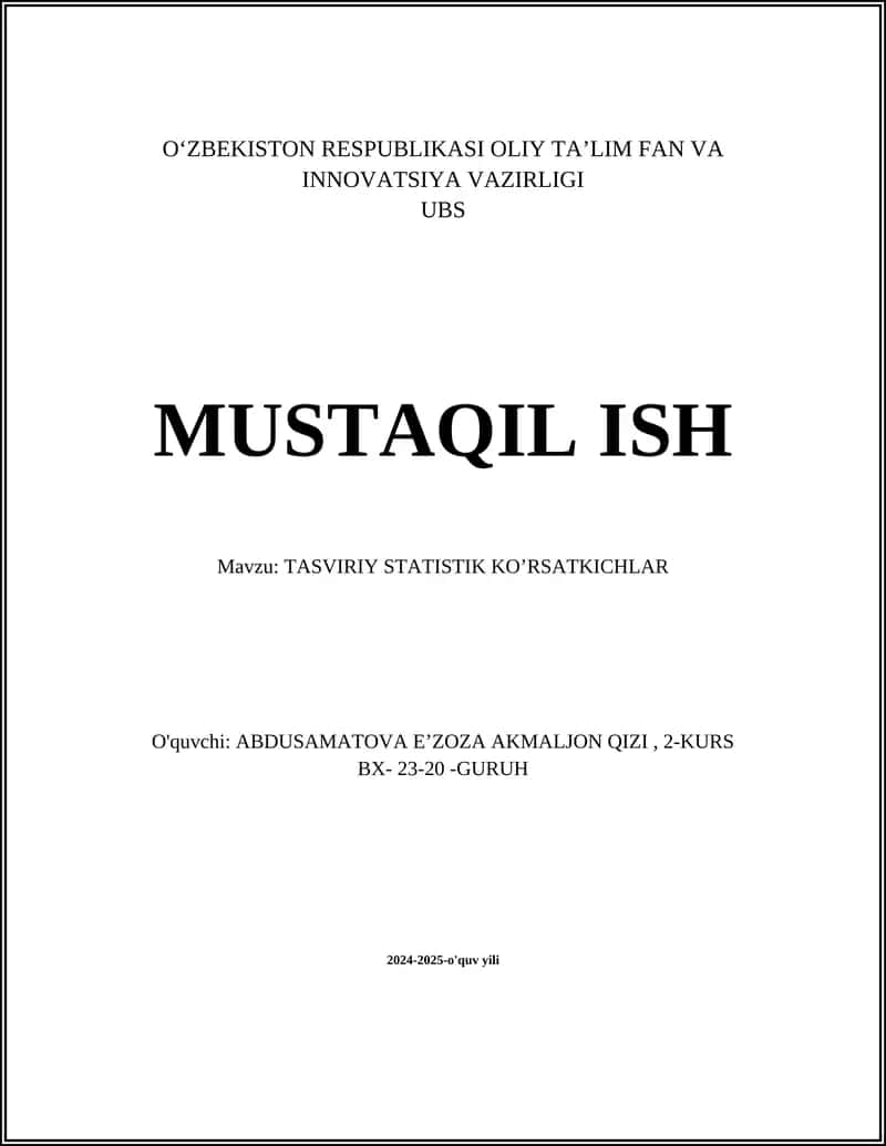 TASVIRIY STATISTIK KO’RSATKICHLAR